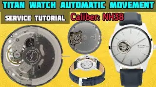 How To Service TITAN 90126SL02 Automatic Watch SEIKO NH38 Movement | Assemble and Disassemble