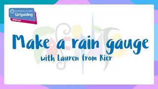 Fascinate 2021 - Measuring rainfall: make a Rain Gauge