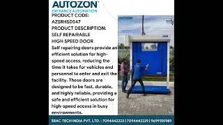 Self Repairable High Speed Door