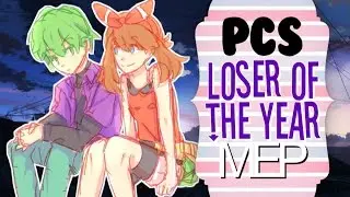 {PCS} Loser Of The Year [HAPPY CONTEST DAY]