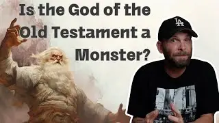 Is the God of the Old Testament a Monster?
