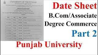 B. Com. / Associate Degree Commerce Part-II Annual Examination 2020 | Date Sheet | PU