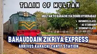 26Dn Bahauddin Zikriya Express 4 Hours Late Arrives Karachi Railway Station| Multan to Karachi Train