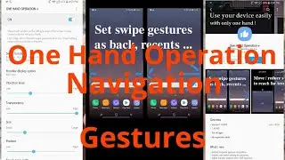 One Hand Operation+ Gestures:  Samsung Good Lock 2018 add-on