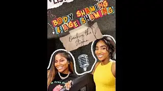 SZ 2 | EP 1: Body Shaming, Age Shaming & Breaking the Stigma | Bonnie & Honey