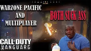 COD Warzone Pacific Caldera and Vanguard Multiplayer RANT ! UPDATE TRASH WITH GLITCHES AND BUGS