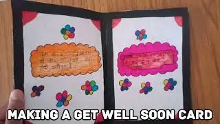 Making A Get Well Soon Card 🙂 #getwellsoon#drawing#card#cards#cardmaking#cardmakingideas#cardmakers