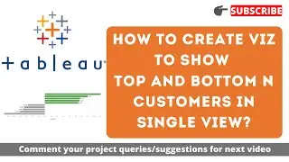 How to show Top N and Bottom N customers by profit in Tableau | Combined set use case in Tableau