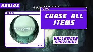 🏅How to get the 'Curse All Items' | Halloween Spotlight | Roblox