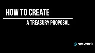 Create a Treasury Proposal - xx Network