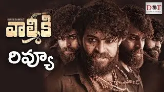 Valmiki Movie Review | Gaddelakonda Ganesh Telugu Movie Review | Dot Entertainment