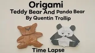 Origami Teddy Bear And Panda Bear By Quentin Trollip Time Lapse