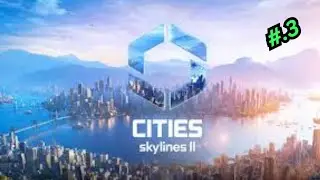 City skylines 2| episode.3|#cityskylines2#asmallfarmer 