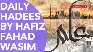 Daily Hadith(Series#0) on the platform of digital news by hafiz Fahad Wasim. • Digital news.