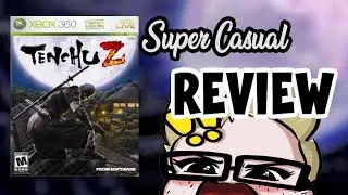 Tenchu Z | Super Casual Review
