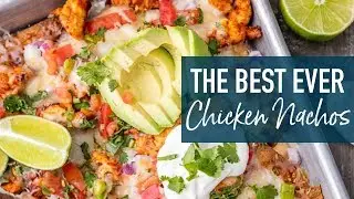 The Best Chicken Nachos Recipe