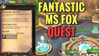 Fantastic Ms. Fox Quest (WoW TWW)