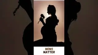 Moms Matter - Merch Available  