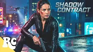 Her Father&rsquo;s Killer Will Pay | Shadow Contract | HD Assassin Action Thriller Movie