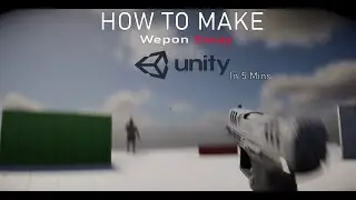 How To Add Weapon Sway In Unity (Under 3 Mins..)