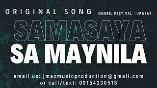 SAMASAYA SA MAYNILA THEME SONG 2024 | Original Song