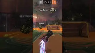 W Teamwork #rocketleague #teamwork #amazingplay