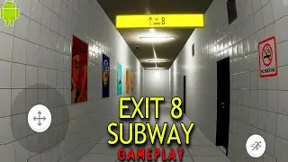 🕗 EXIT 8 SUBWAY 🕗 GAMEPLAY 🎮 (ANDROID/iOS) Nolodin Games