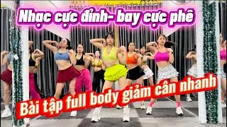 Bài Tập Giảm Cân | 50ph Full Body Cường Độ Cao | Nhạc Remix Siêu Phê.