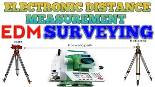 EDM । EDM in survey work । about edm । EDM के हो । Electronic distance measurement