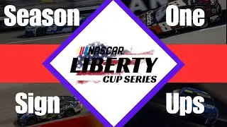 NASCAR Liberty Cup Series Season 1 Sign-ups | NASCAR Stop Motion