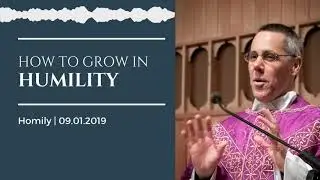 How To Grow In Humility