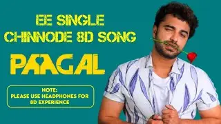 Ee Single Chinnode Song In 8D||By 8D Songs In Telugu By TC