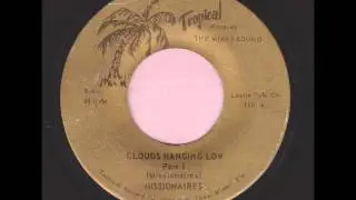 Missionaires - Clouds Hanging Low (Parts 1 & 2)