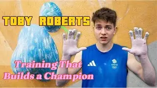Toby Roberts Training That Builds a Champion