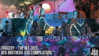 Tragedy - The Bee Gees | REO BROTHERS (GIG COMPILATION) 01-2025