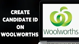 Как создать идентификатор кандидата в Woolworths 2025 | Настройте идентификатор вашего заявления ...