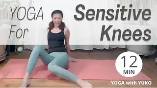 Yoga For Sensitive Knees | No Kneeling | Gentle Yoga | YOGA with YUKO