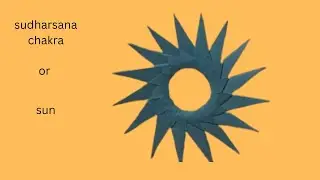 How To make paper sun | Sudarshan chakra |paper craft 