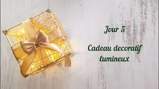 🎄 DIY No&euml;l &eacute;pisode 5 &ndash; Cadeau d&eacute;coratif lumineux