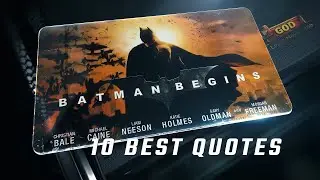 Batman Begins 2005 | 10 Best Quotes