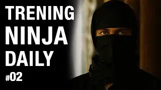 TRENING NINJA DAILY - KALISTENIKA, SZTUKI SPORTY WALKI, TRENING ROZGRZEWKA, PRZYSIADY #2