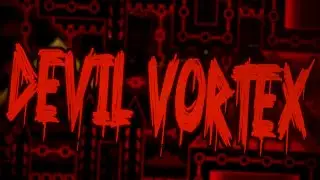 144hz | Devil Vortex by Rustam (Extreme demon) - Geometry Dash 2.1