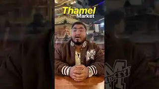 Why Thamel Market Is So Famous 😲 | Nepal