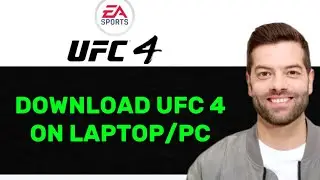 FREE! How To Download UFC 4 on Laptop (2025)