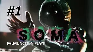 Your Safety is Not Guaranteed ► #1 falmunction plays SOMA [BLIND]