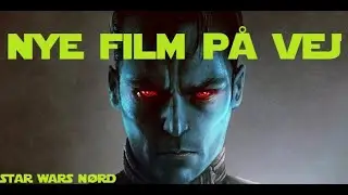 Star Wars Nyheder: UGE 3  | Ahsoka, Bad Batch, Mandalorian | STAR WARS N&Oslash;RD