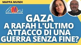 Gaza. A Rafah l'ultimo attacco di una guerra senza (un) fine?