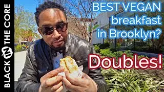 Best Vegan Breakfast in Brooklyn? Trini Doubles | Delicious Caribbean Food in Bed-Stuy NYC