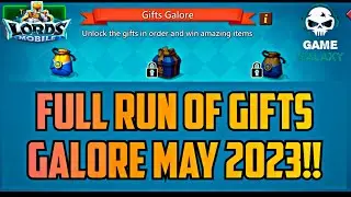 Lords Mobile - Full Run Of Gifts Galore - May2023!!