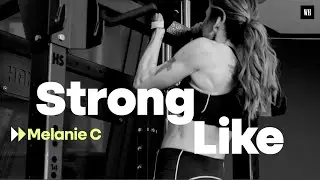 Melanie C's Strength Workout | Strong Like for Women's Health #melaniec #melc #sportyspice